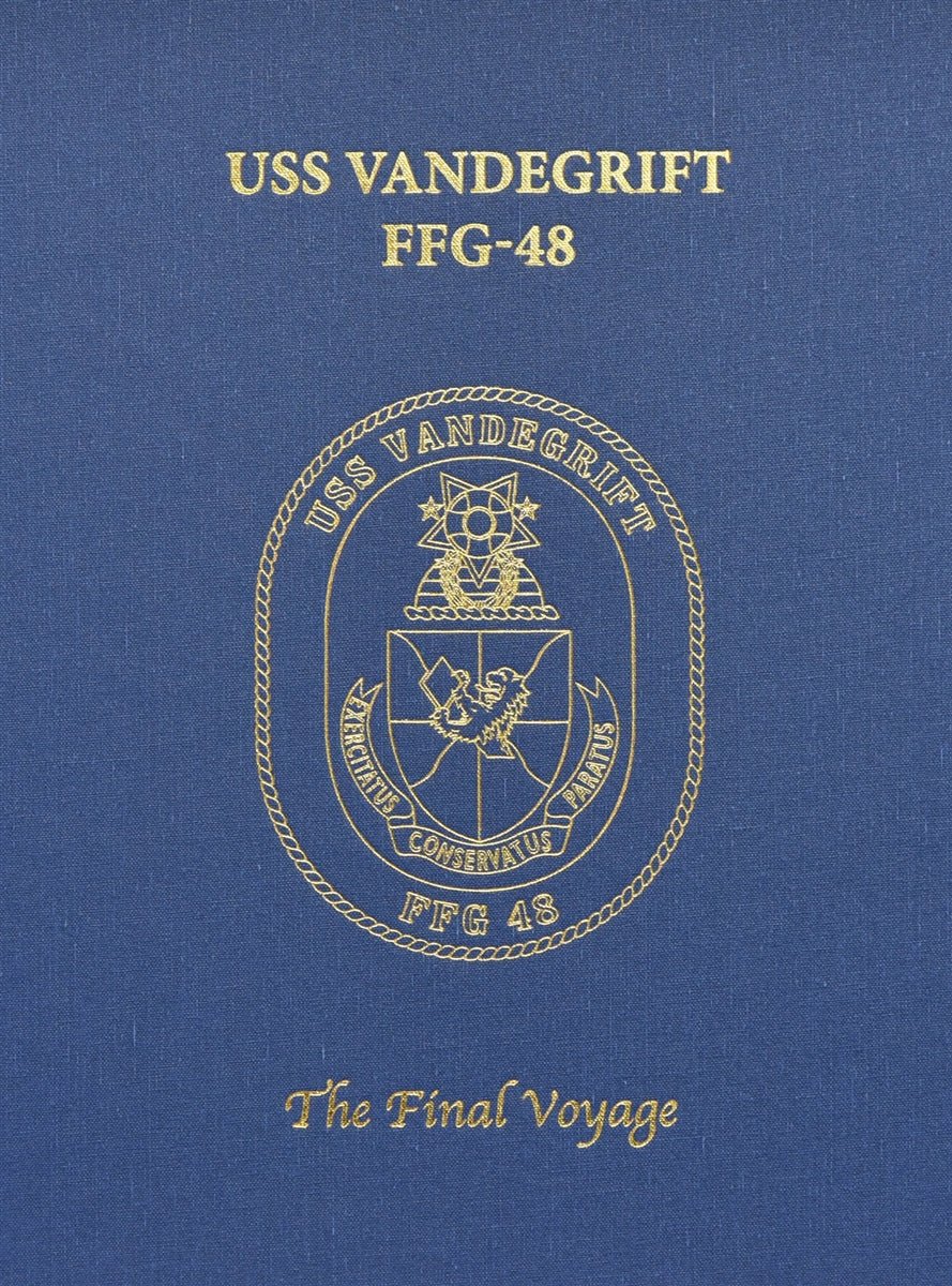 USS Vandegrift (FFG 48) 2015 Final Deployment Cruisebook - Bluewater Publishing