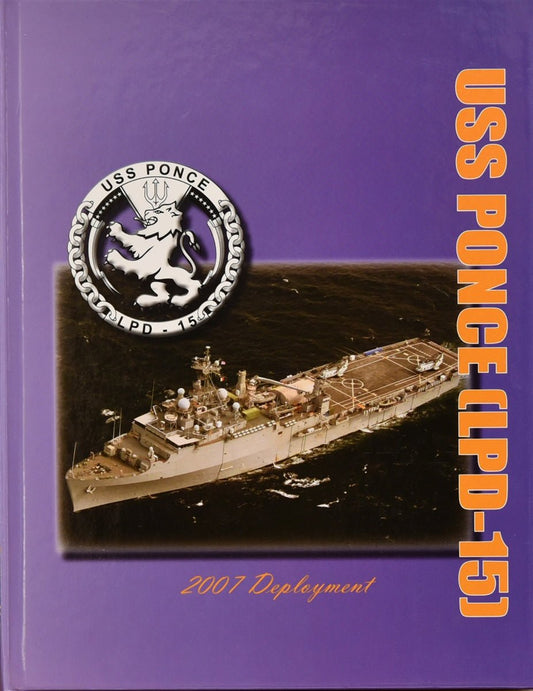 USS Ponce (LPD 15) 2007 Deployment Cruisebook - Bluewater Publishing