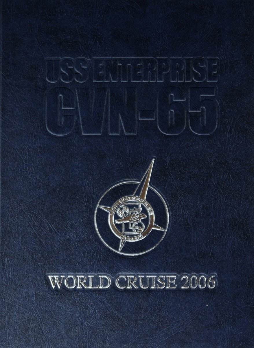 USS Enterprise (CVN 65) 2006 Cruisebook - Bluewater Publishing