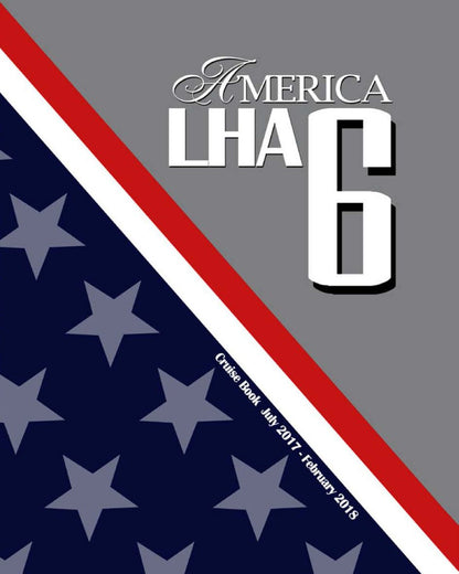 USS America (LHA 6) 2017 - 2018 Maiden Deployment Cruisebook - Bluewater Publishing