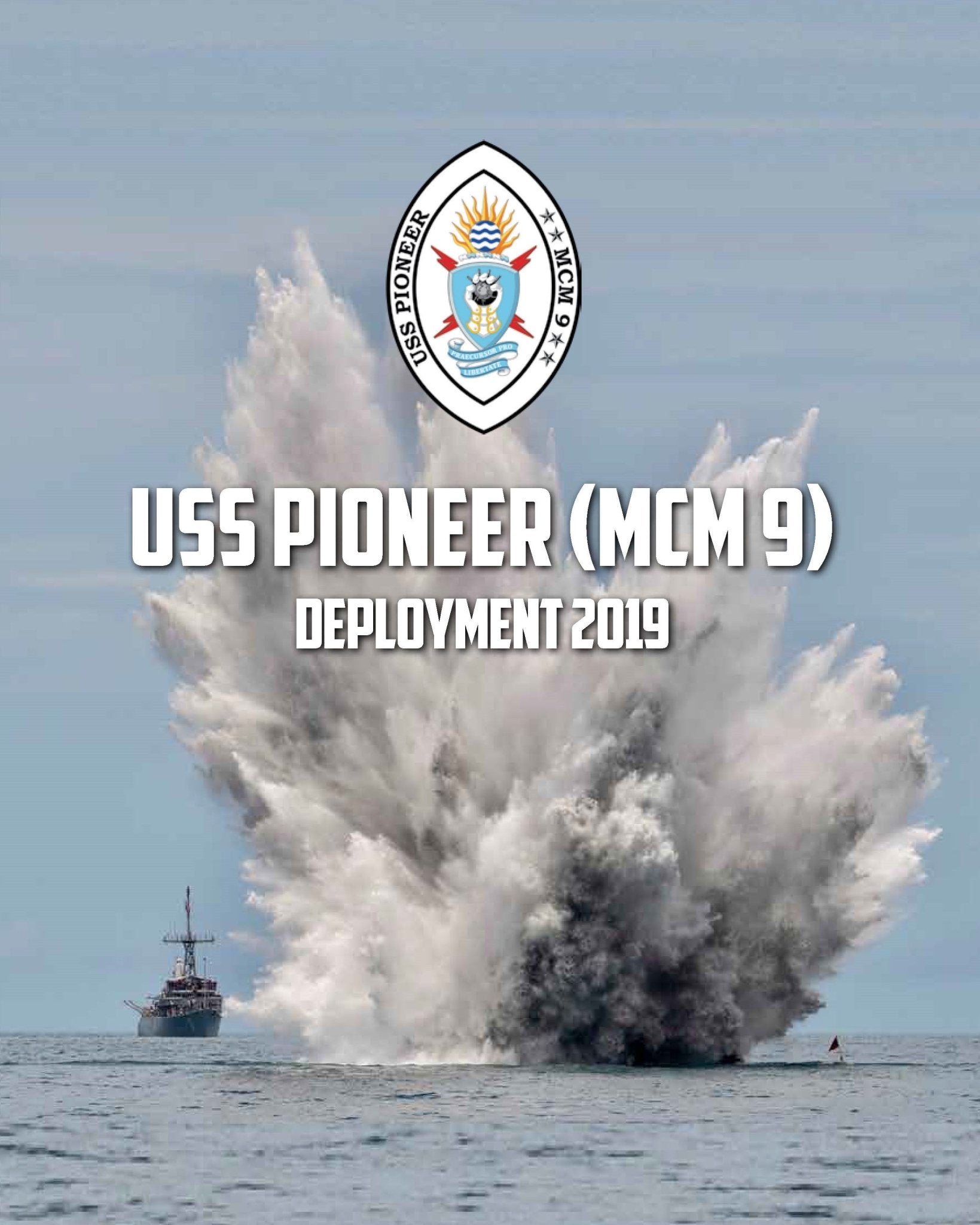 USS Pioneer (MCM 9) 2019 Deployment Cruisebook - Bluewater Publishing