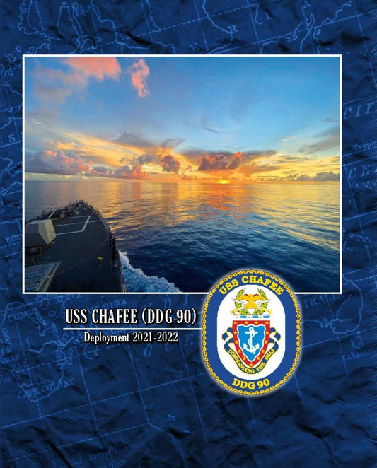 USS Chafee (DDG 90) 2021 - 2022 Deployment Cruisebook - Bluewater Publishing