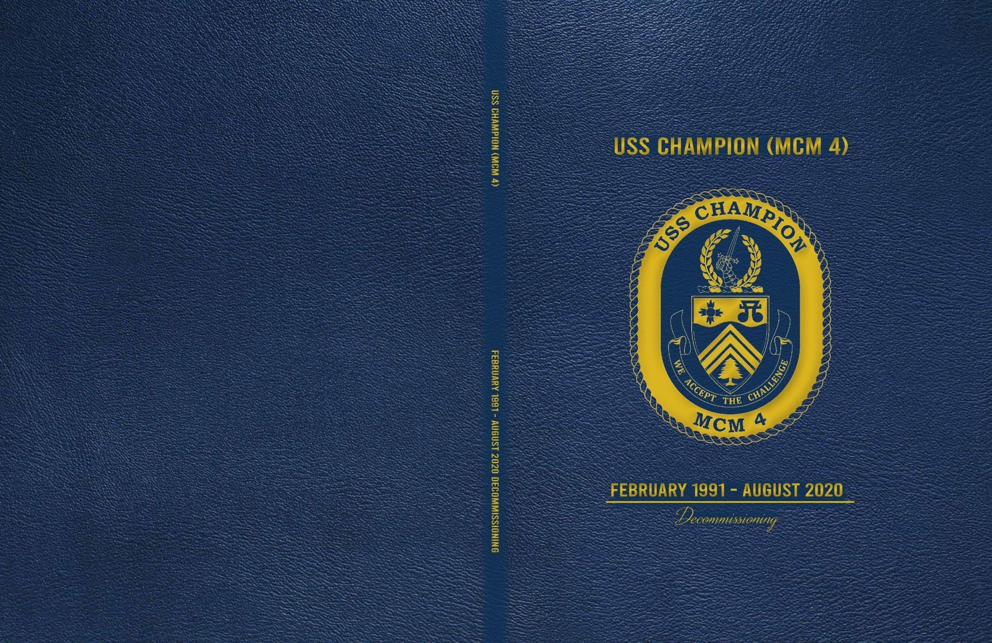 USS Champion (MCM 4) Decommissioning Cruisebook 2020 - Bluewater Publishing