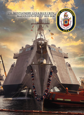 USS Montgomery (LCS 8) 2019-2020 Maiden Deployment Cruisebook BLUE Crew