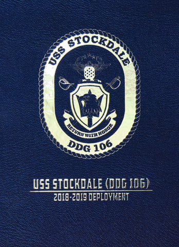 USS Stockdale (DDG 106) 2018-2019 Deployment Cruisebook