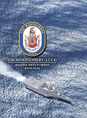 USS Montgomery (LCS 8) 2019-2020 Maiden Deployment Cruisebook GOLD Crew