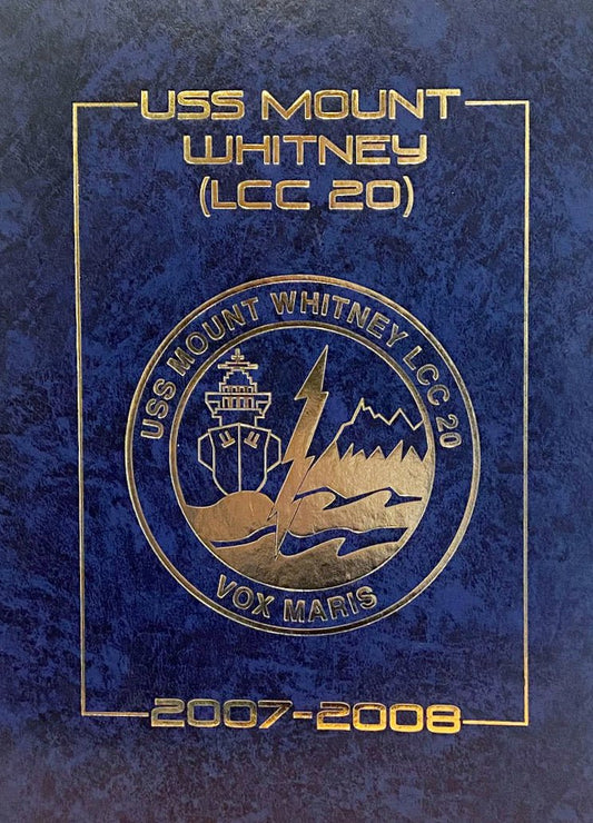 USS Mount Whitney (LCC 20) 2007 - 2008 Deployment Cruisebook - Bluewater Publishing