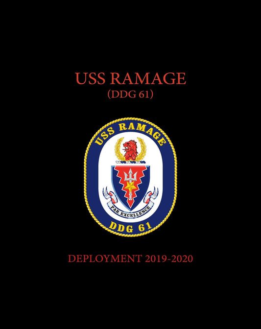USS Ramage (DDG 61) 2019 - 2020 Deployment Cruisebook - Bluewater Publishing