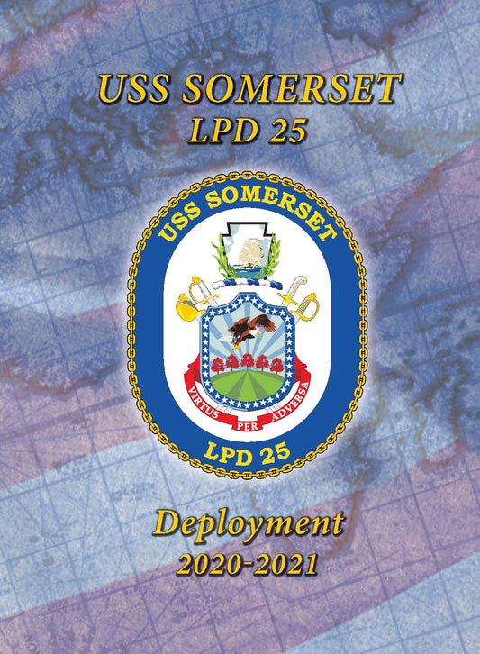 USS Somerset (LPD 25) 2020 - 2021 Deployment Cruisebook - Bluewater Publishing