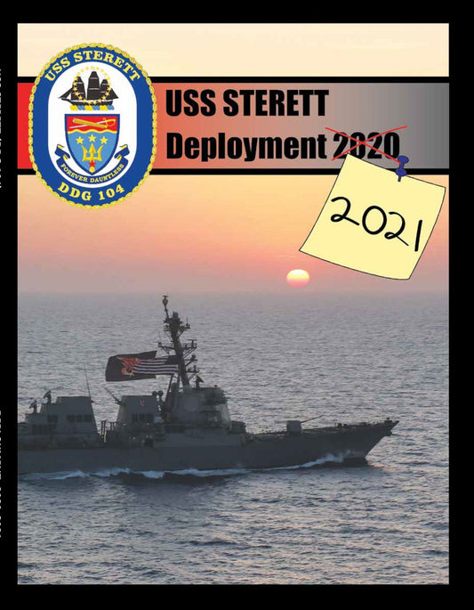 USS Sterett (DDG 104) 2020 - 2021 Deployment Cruisebook - Bluewater Publishing