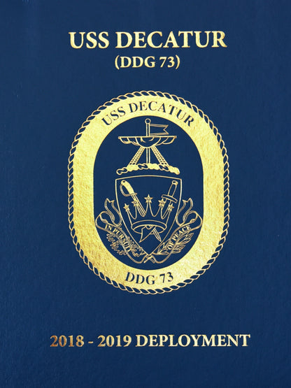 USS Decatur (DDG 73) 2018 - 2019 Deployment Cruisebook - Bluewater Publishing