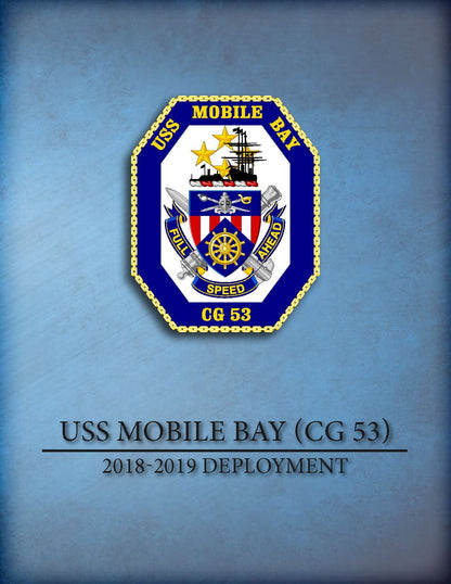 USS Mobile Bay (CG 53) 2018 - 2019 Deployment Cruisebook - Bluewater Publishing