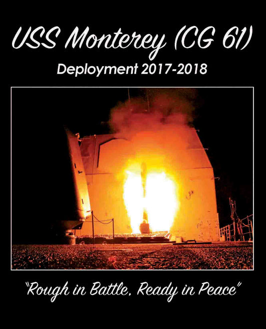USS Monterey (CG 61) 2017 - 2018 Deployment Cruisebook - Bluewater Publishing