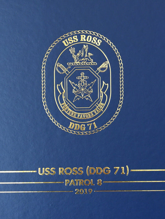 USS Ross (DDG 71) 2019 Deployment Cruisebook - Bluewater Publishing