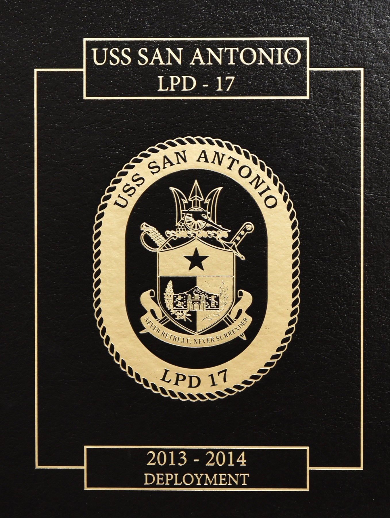 USS San Antonio (LPD 17) 2013 - 14 Deployment Cruisebook - Bluewater Publishing