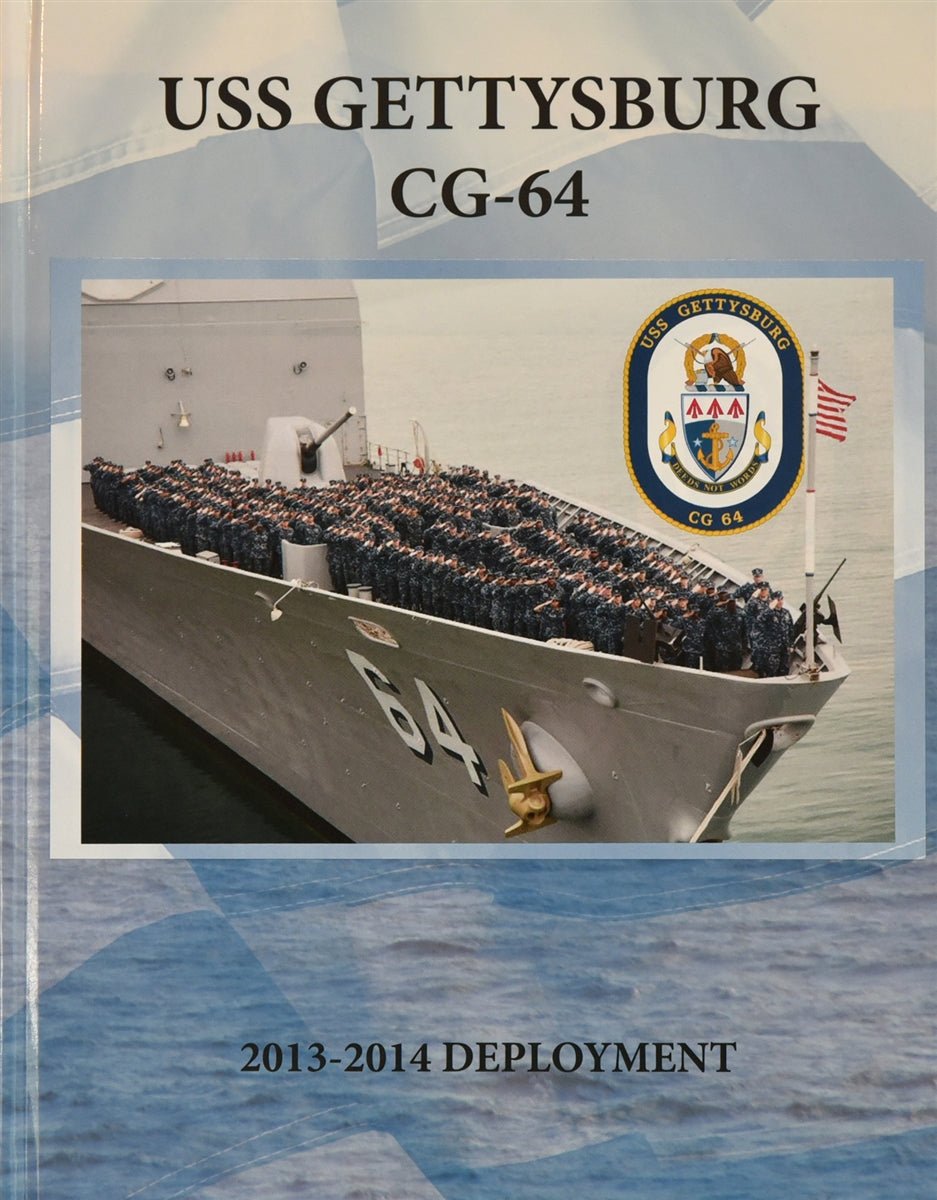 USS Gettysburg (CG 64) 2013 - 14 Deployment - Bluewater Publishing