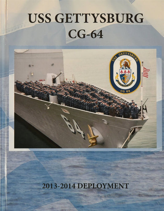 USS Gettysburg (CG 64) 2013 - 14 Deployment - Bluewater Publishing