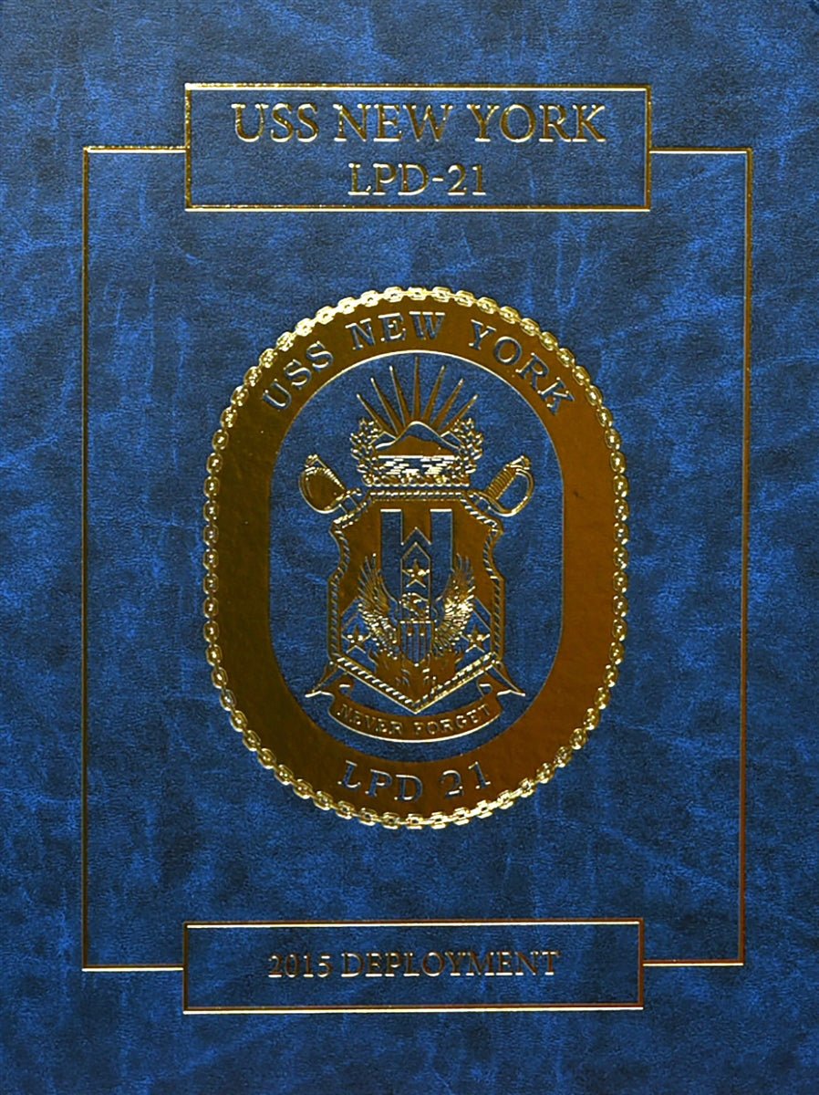 USS New York (LPD 21) 2015 Deployment Cruisebook - Bluewater Publishing