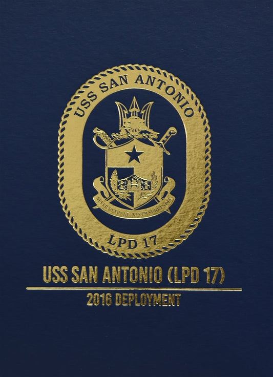 USS San Antonio (LPD 17) 2016 Deployment Cruisebook - Bluewater Publishing