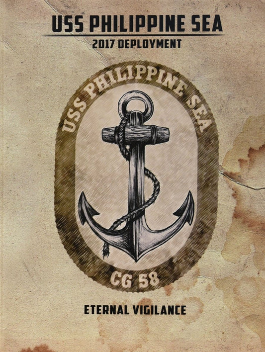 USS Philippine Sea (CG 58) 2017 Deployment Cruisebook - Bluewater Publishing