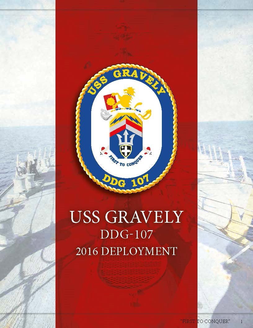 USS Gravely (DDG 107) 2015 - 2016 Deployment Cruisebook - Bluewater Publishing