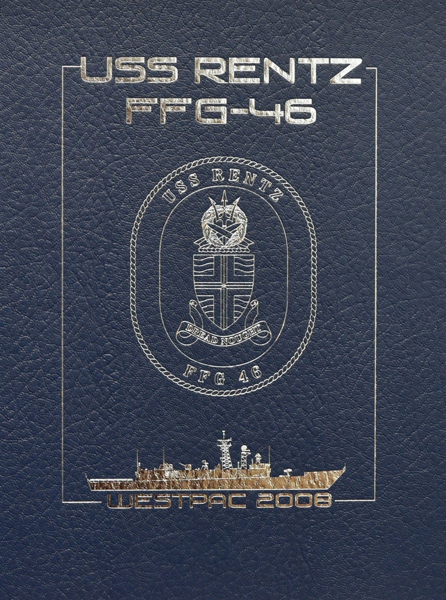 USS Rentz (FFG 46) 2008 Deployment Cruisebook - Bluewater Publishing