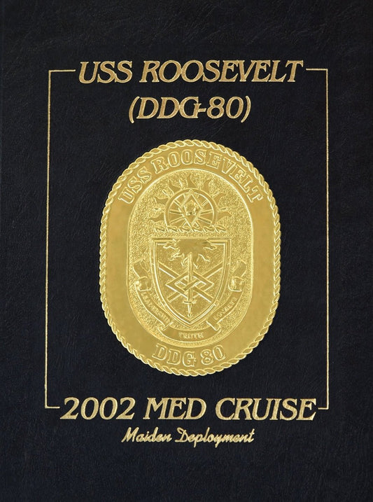 USS Roosevelt (DDG 80) 2002 Deployment Cruisebook - Bluewater Publishing