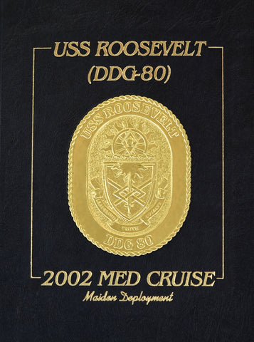 USS Roosevelt (DDG 80) 2002 Cruisebook