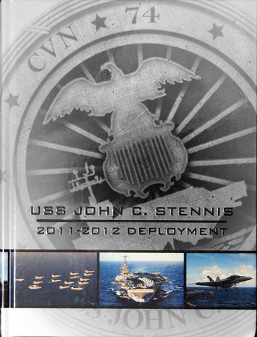 USS John C. Stennis (CVN-74) 2011-2012 Cruisebook
