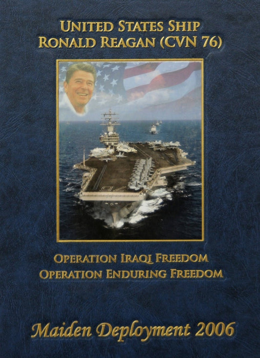 USS Ronald Reagan (CVN 76) 2006 Maiden Voyage Cruisebook - Bluewater Publishing