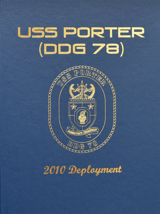 USS Porter (DDG 78) 2010 Deployment Cruisebook - Bluewater Publishing
