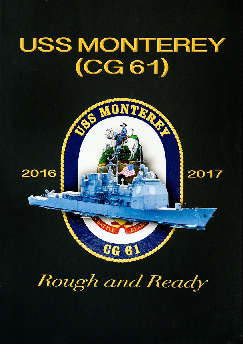 USS Monterey (CG 61) 2016 Deployment Cruisebook - Bluewater Publishing