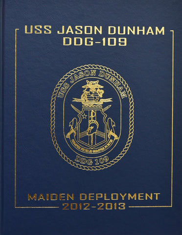 USS Jason Dunham (DDG 109) 2012 Cruisebook