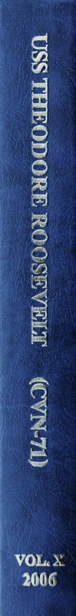 USS Theodore Roosevelt (CVN 71) 2006 Deployment Cruisebook - Bluewater Publishing